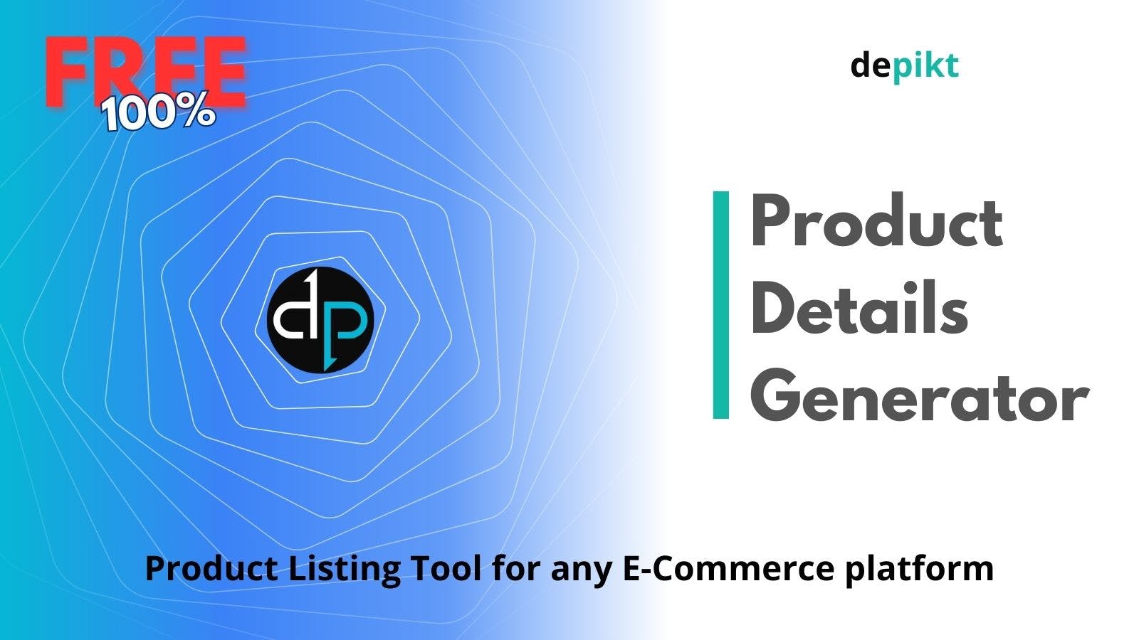 Cover Image for Introducing depikt's FREE Product Details Generator!